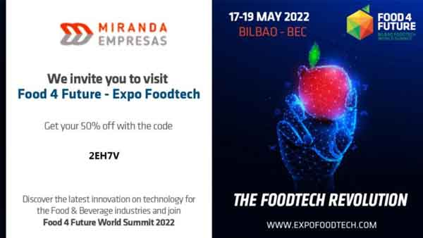 Miranda Empresas te invita a visitar Food 4 Future del 17 al 19 de Mayo