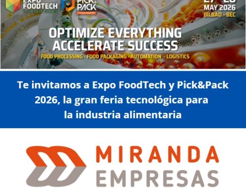 Miranda Empresas te invita a Expo Food 4 Future y Pick&Pack: se celebrarán el 27 y 28 de mayo